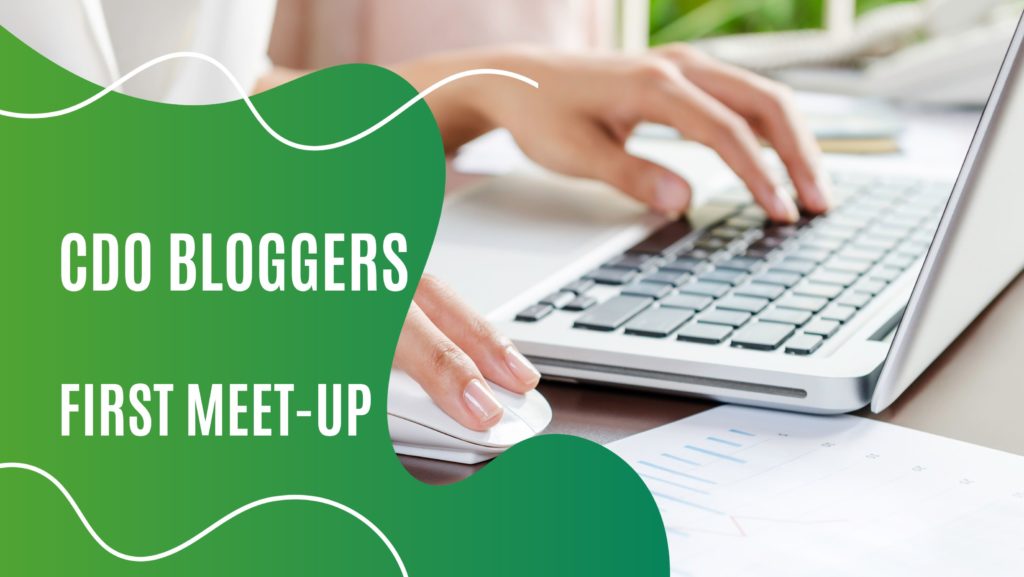 CDo Bloggers, CDO Bloggers First meet-up, CDO: The Rising Hub of Bloggers in Mindanao