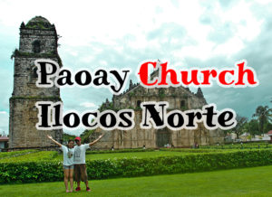 tourist spots of Ilocos Norte, Ilocos Norte, Paoay Church Laoag City, Paoay Church, Laoag City, ST. Agustine Church, world Heritage church, Earthquake Baroque architecture, Gothic and Oriental, coral stone bell tower, World War II, World heritage, Katipuneros, UNESCO’s World heritage