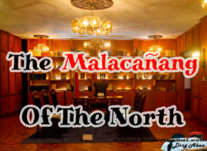Marcos Malacanang of the North Ferdinand Marcos Office